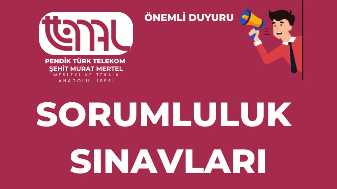 Şubat Dönemi Sorumluluk Sınavları Takvimi